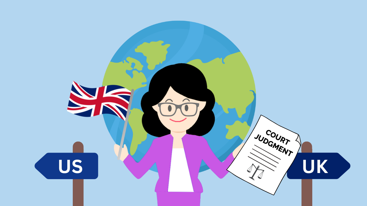  How to Enforce a Foreign Judgment in the UK